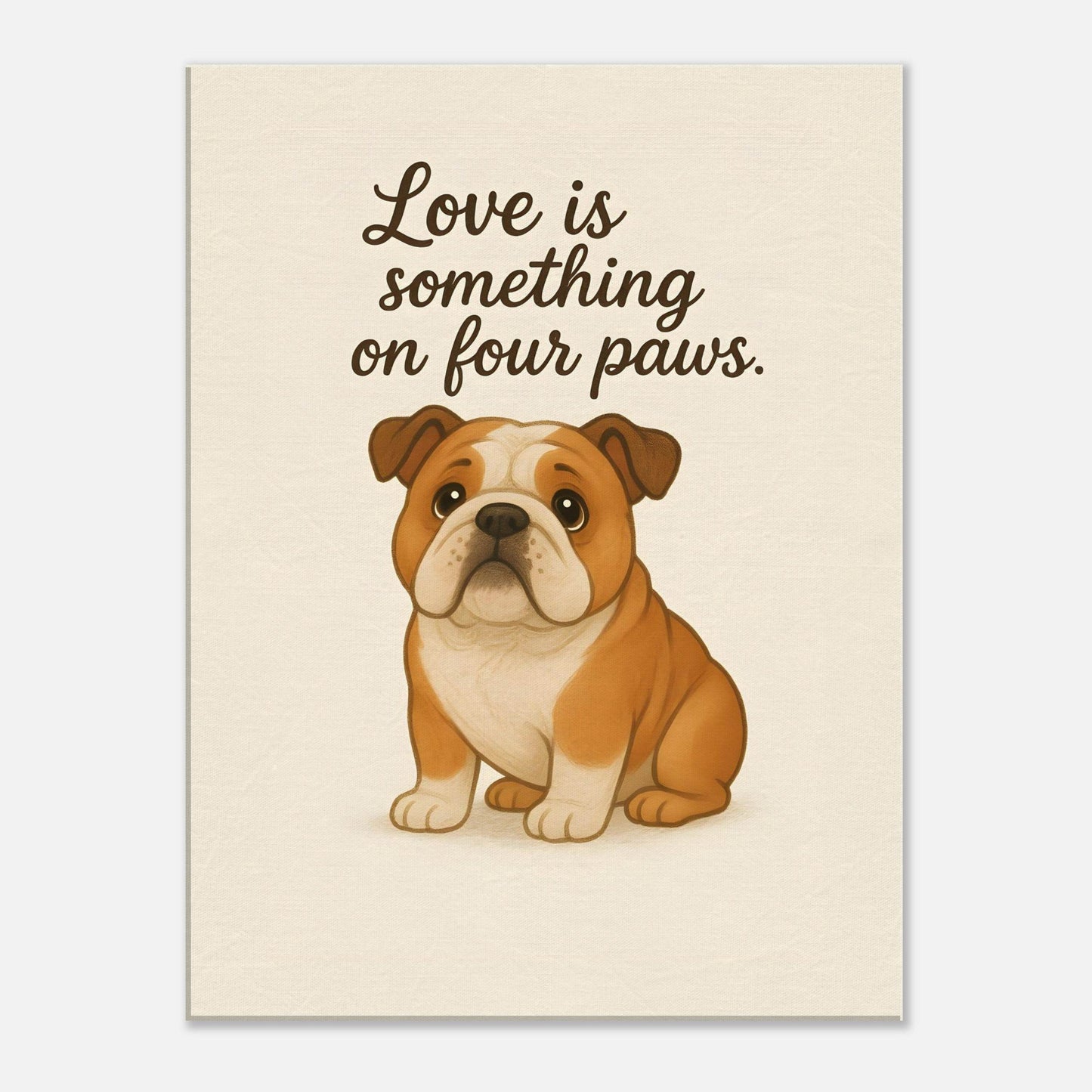 Liefde is een beestje op vier poten | Canvas voor Honden liefhebbers
