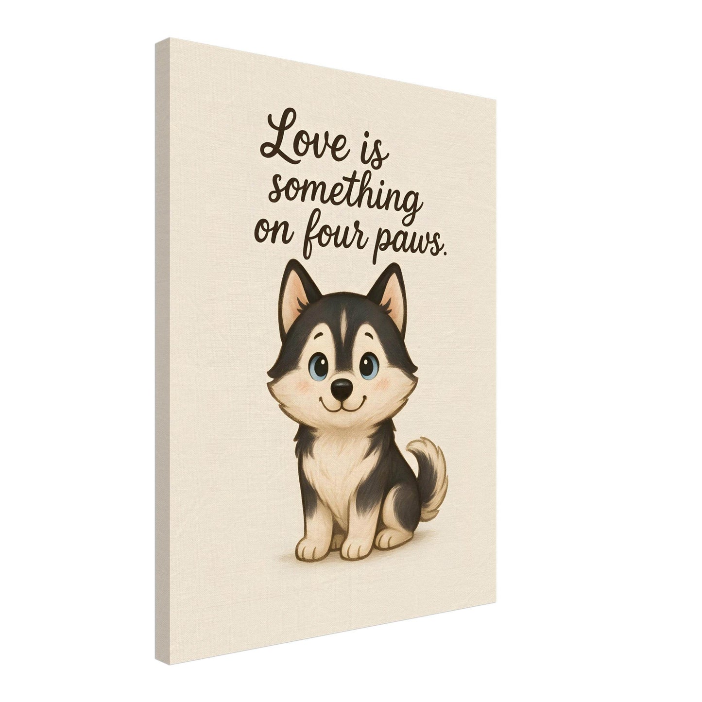 Liefde is een beestje op vier poten | Canvas voor Honden liefhebbers