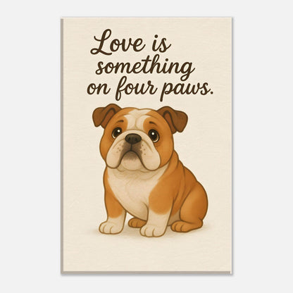 Liefde is een beestje op vier poten | Canvas voor Honden liefhebbers - Ralphies.