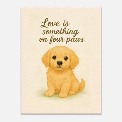 Liefde is een beestje op vier poten | Canvas voor Honden liefhebbers